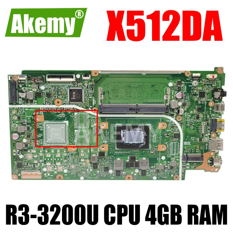 

Akemy для ASUS VivoBook 15 X512DA F512D X512DA-SS3505T Laotop материнская плата X512DA материнская плата R3-3200U CPU 4 Гб RAM Бесплатная доставка