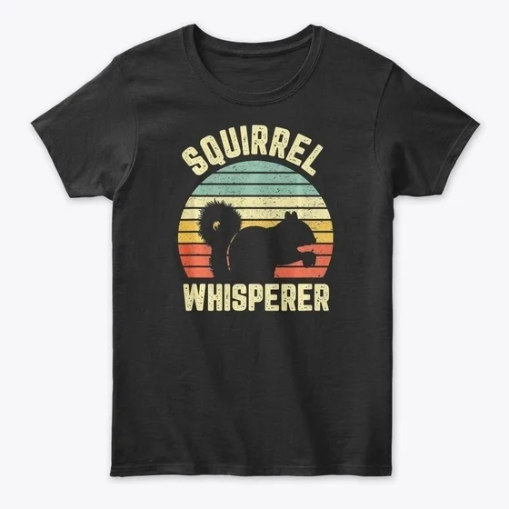 

Squirrel T Whisperer Love Standard Women's T-shirt
