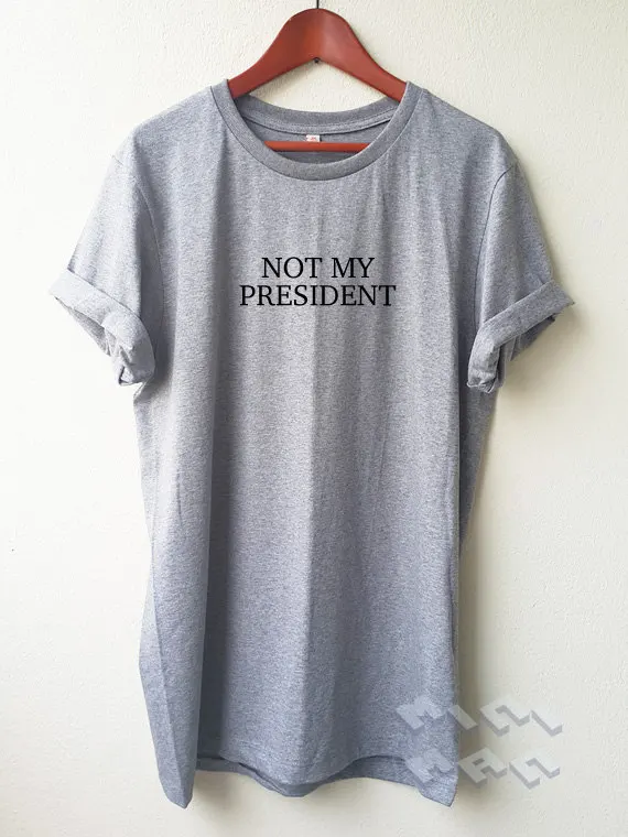 

Not My President Embroidery T Shirt ... quote tee Embroidery Shirt-C604