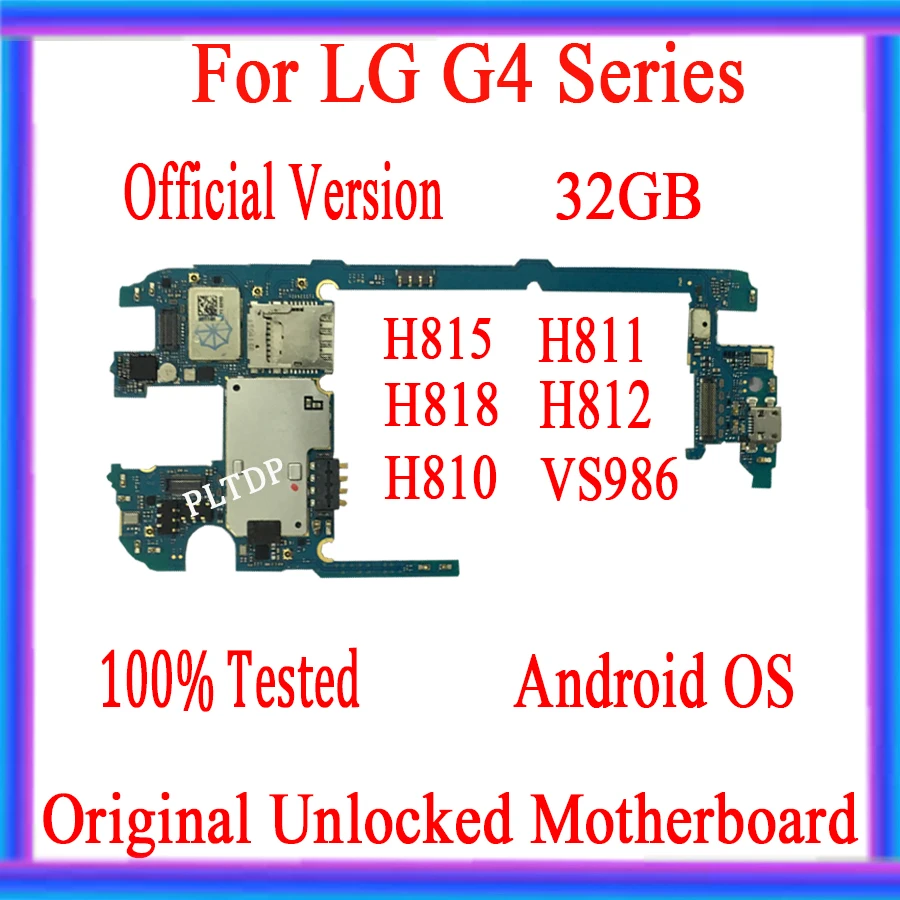 

100% Original Unlocked for LG G4 H815 H811 H810 H812 VS986 H818 Motherboard 32GB with Full Chips & Android system logic board