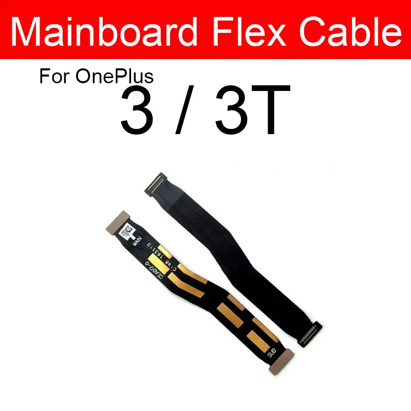 

Mainboard LCD Flex Cable For Oneplus 3 3t Three A3000 A3003 Motherboard Display Flex Ribbon Cable Replacement Repair Parts