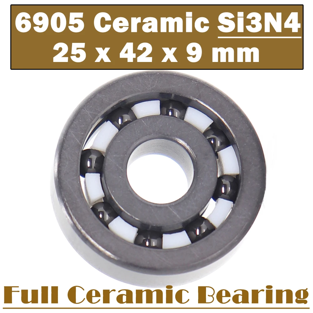 6905 Full Ceramic Bearing ( 1 PC ) 25*42*9 mm Si3N4 Material 6905CE All Silicon Nitride Ceramic 6905 Ball Bearings