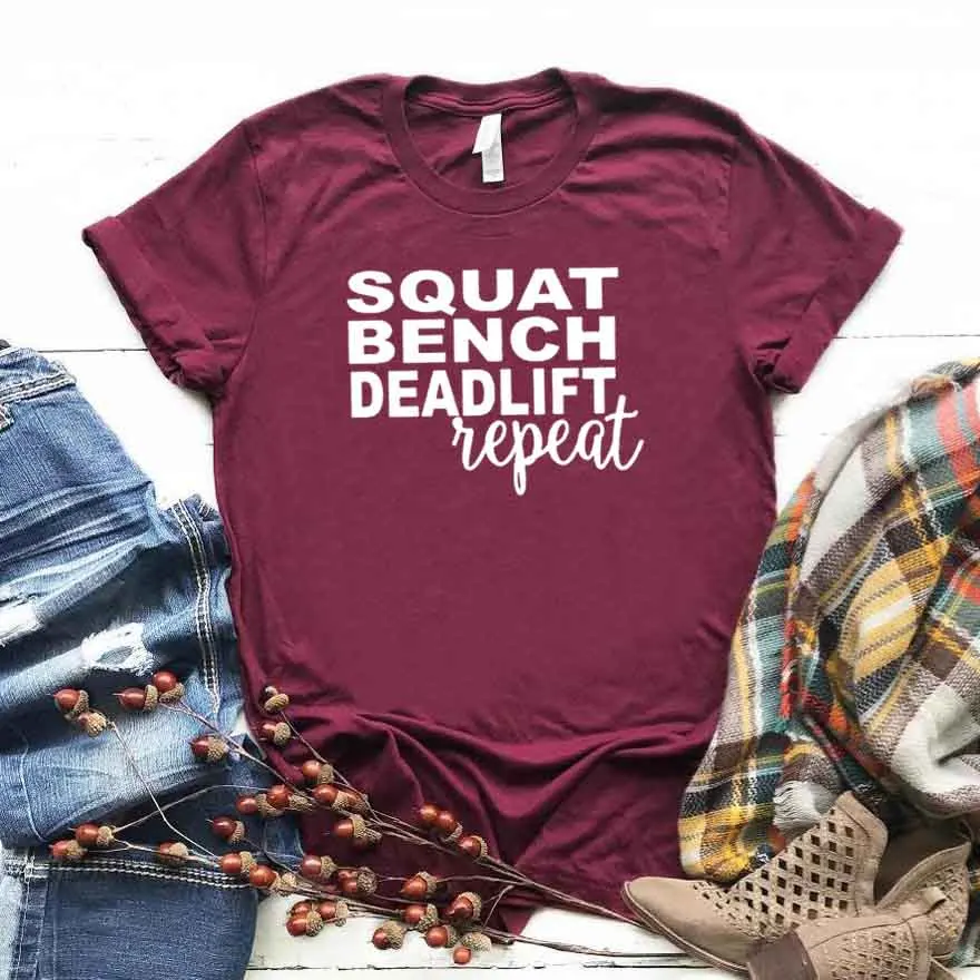 

Women T Shirt Squat Bench Deadlift Repeat Letters Print Tshirt Women Short Sleeve O Neck Loose T-shirt Ladies Summer Tee Shirt