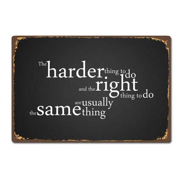 

Inspirational Quote Vintage Retro Tin Sign Pin Up Metal Sign Metal Poster Metal Decor Wall Sticker Wall Sign Wall Poster Wall