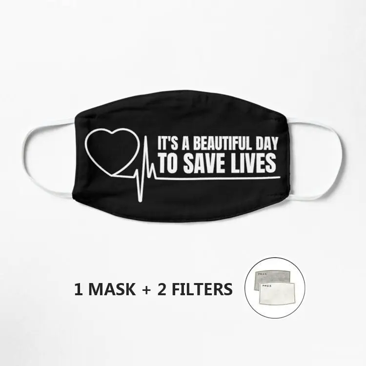

It's A Beautiful Day To Save Lives Mask Cartoon Print Face Mask Reusable Children Mask Fabric Dust Mask Mascarilla