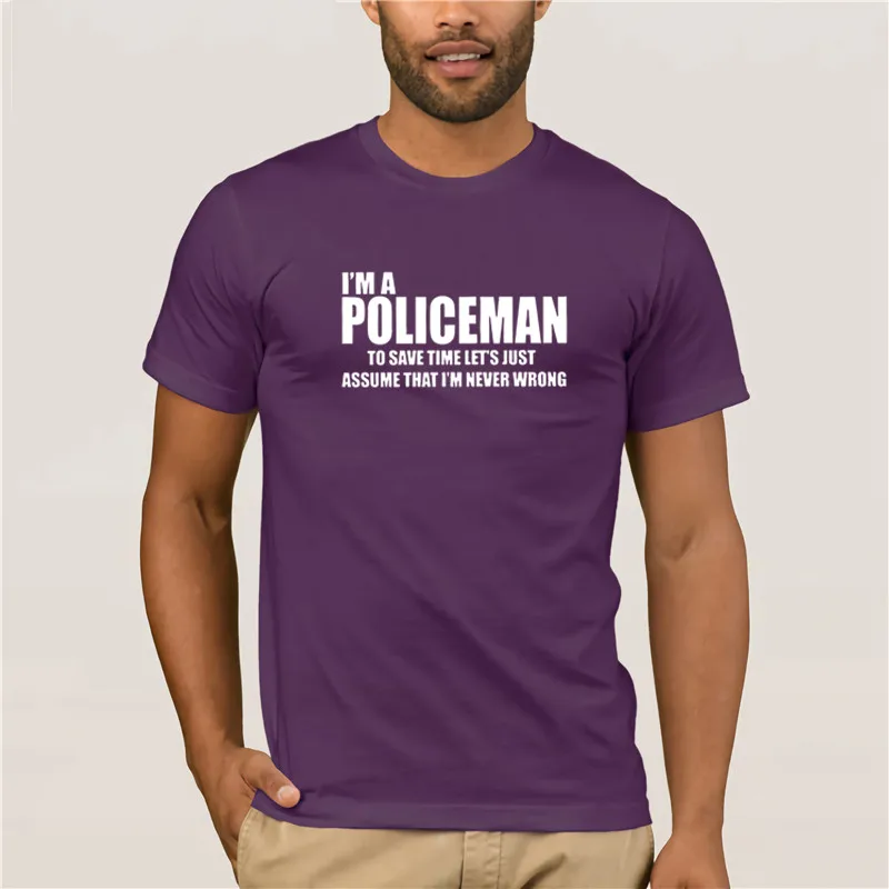 

Men Printing Short Sleeve T Shirt trend I Am A Policeman T Shirt Police Gift For Police T Shirt 100% Premium Cotton Short