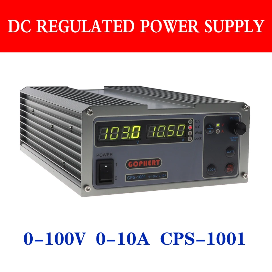 

Gophert CPS-1001 100V 1000W 10A Output Adjustable DC Power Lock Four-digit Display Steady DC Switching Power Supply