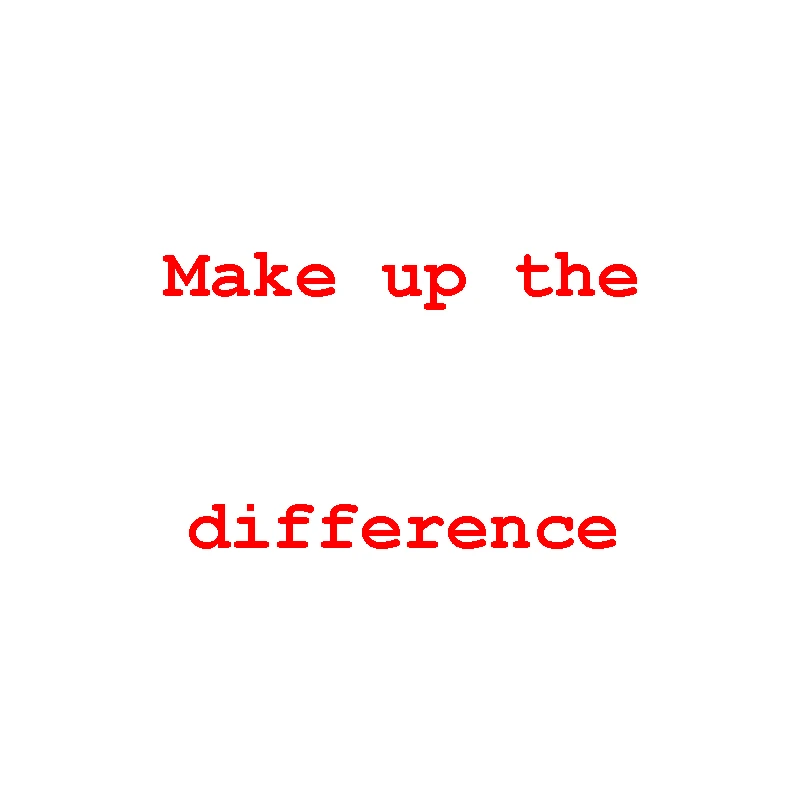 

Special link to make up the difference