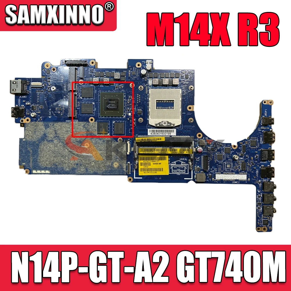 

FOR DELL M14X R3 Laptop motherboard N14P-GT-A2 GT740M with CN-0NMRJ7 0NMRJ7 NMRJ7 LA-9201P 100% working well