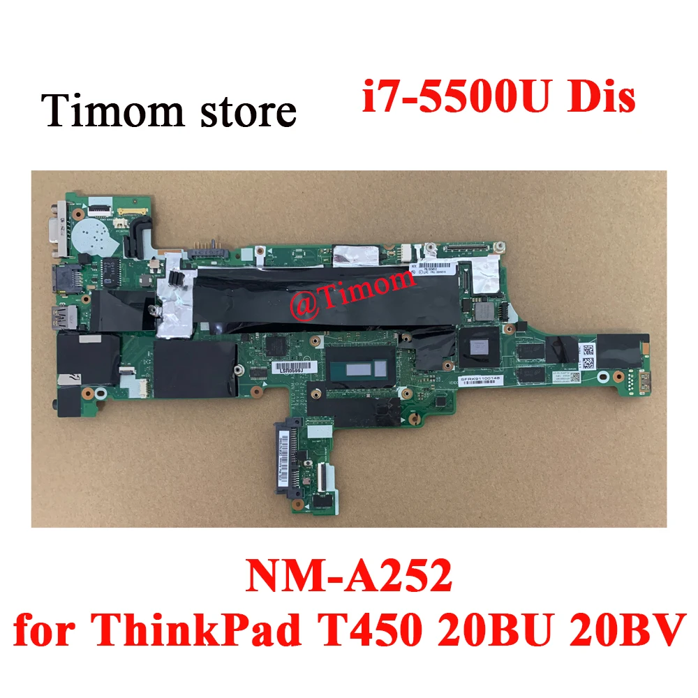 

I7-5500U Dis для ThinkPad T450 20BU 20BV, независимая материнская плата для ноутбука Lenovo, NM-A252 FRU PN 00HN517 00518 hn00hn513 00HN514