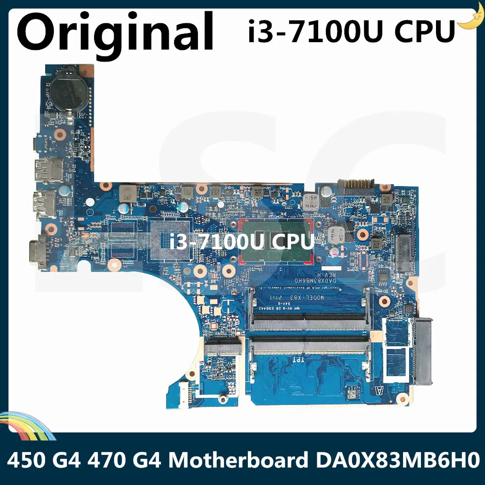 Материнская плата LSC для ноутбука HP 450 G4 470 DA0X83MB6H0 с SR2ZW I3 7100U ЦП DDR4|Материнские платы