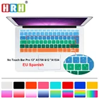 Чехол для клавиатуры HRH Rainbow с испанской раскладкой, силиконовый чехол для Mac Pro 13 A1708 (версия 2016, без сенсорной панели) для Macbook 12 дюймов A1534