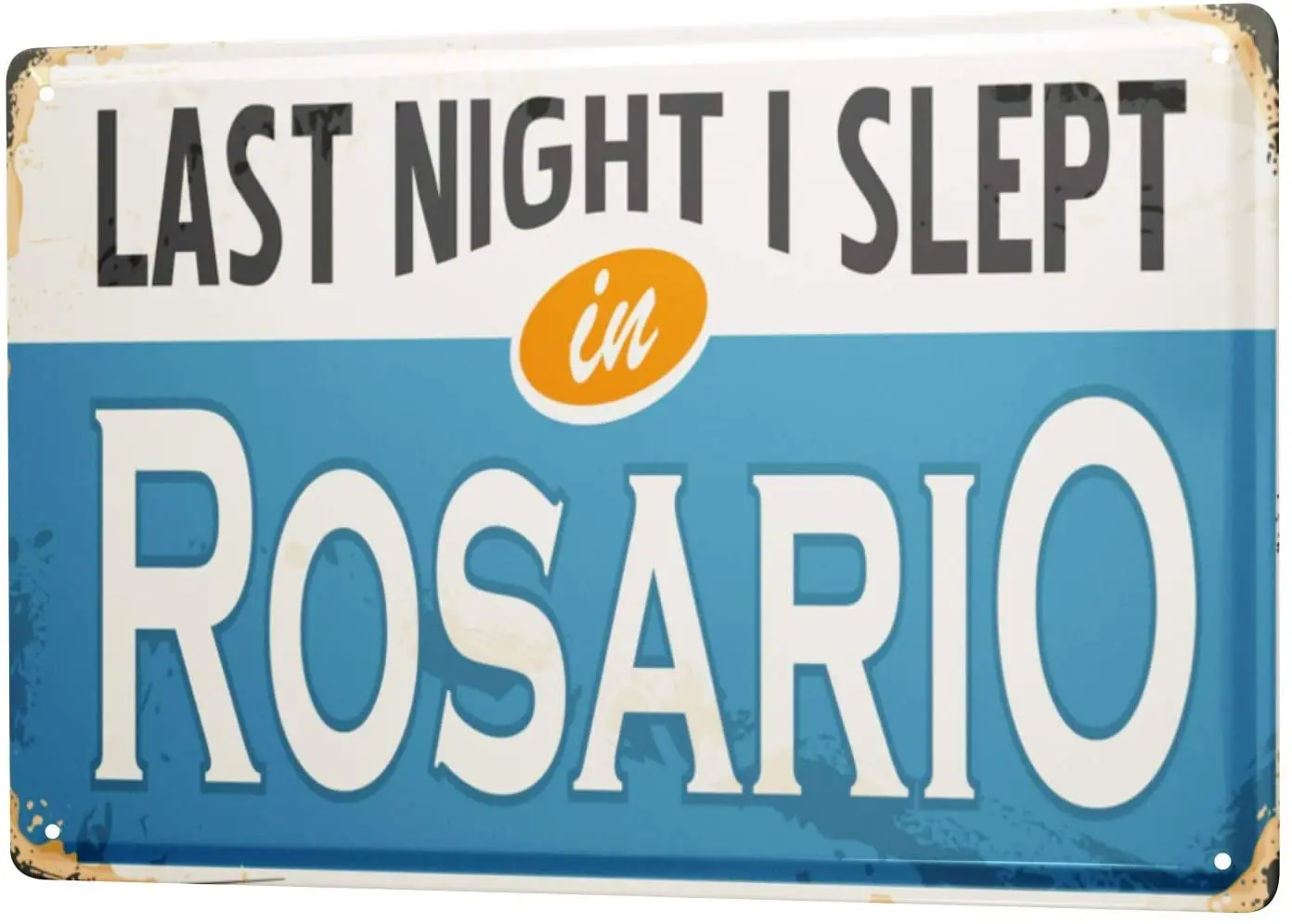 

SINCE 2004 tin Sign Wanderlust City Rosario Argentina
