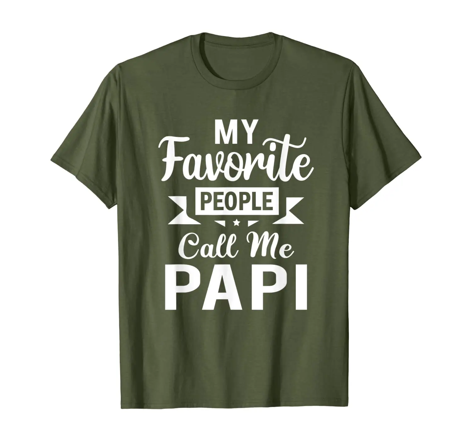 

My Favorite People Call Me Papi Fathers Day Gift T-Shirt