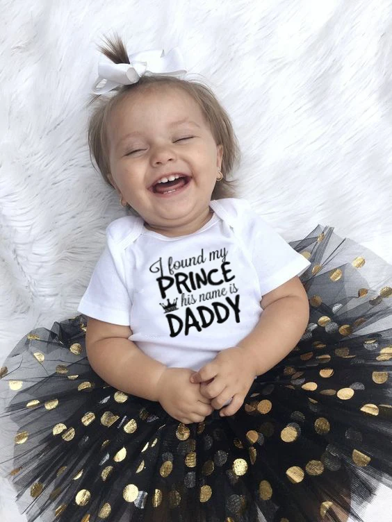 

I Found My Prince His Name Is Daddy Infant Newborn Girls Clothes Sets Funny Toddler Romper Tutu Skirt Short Sleeved Set