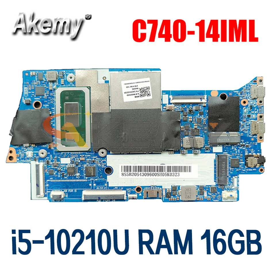 

For Lenovo Yoga C740-14IML YOGA C740-14 laptop motherboard FYG41 NM-C431 motherboard CPU i5-10210U RAM 16GB tested OK Mainboard