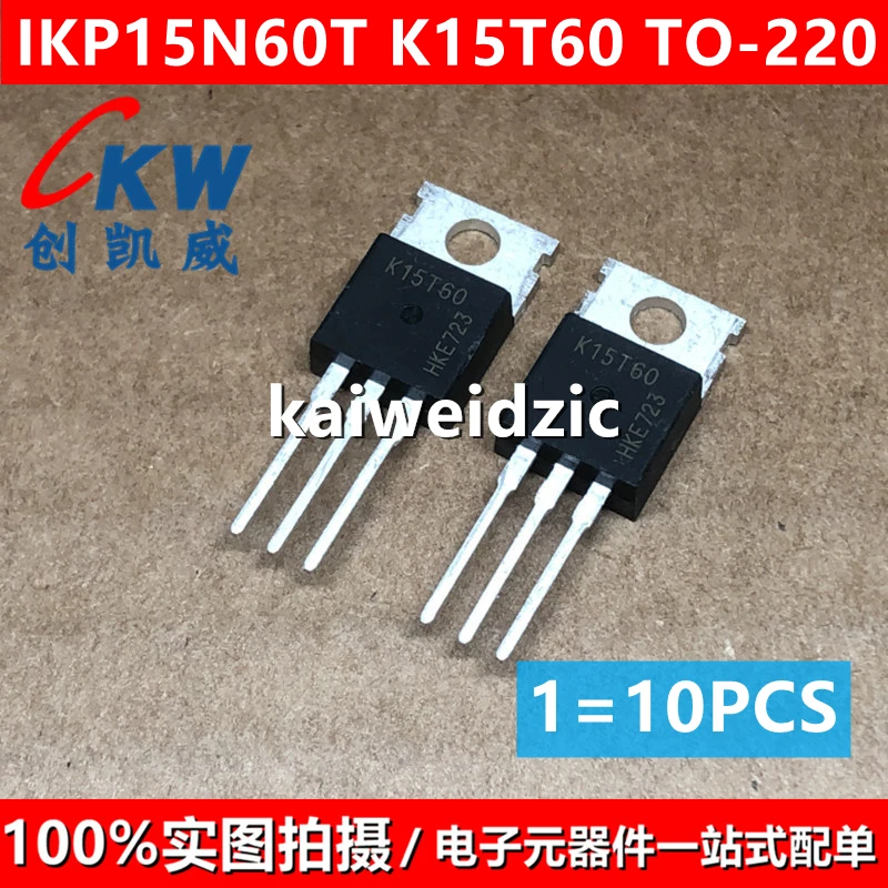 Kaiweikdic новый импортный оригинальный IKP15N60T K15T60 MOSFET IGBT Триод 15A600V TO-220 интегральная