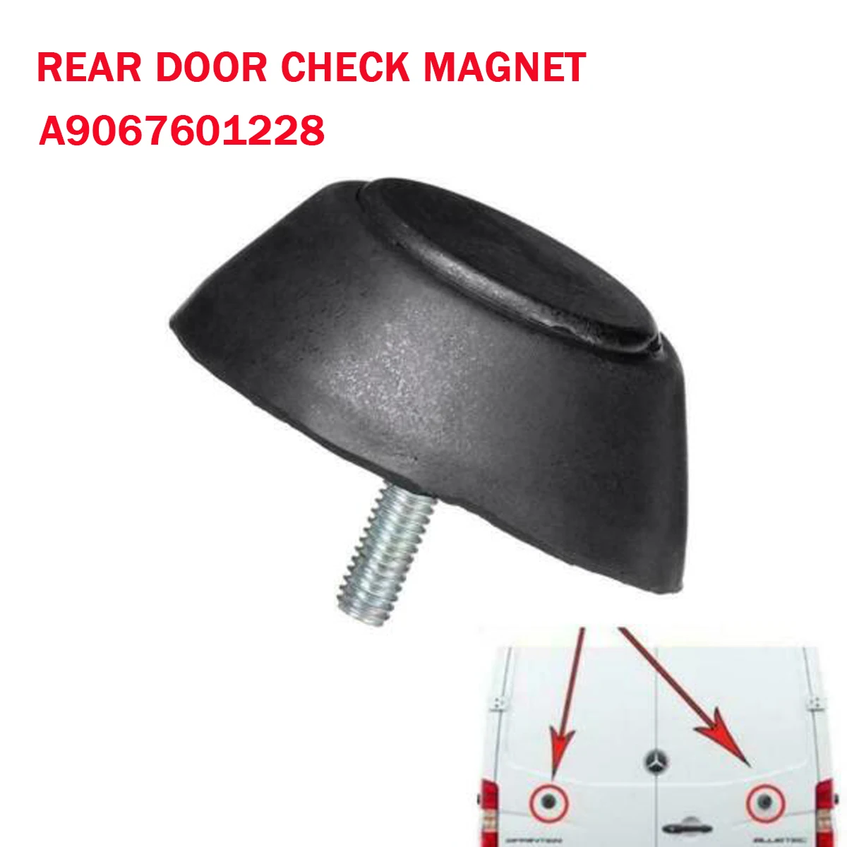 Car Rear Door Stop Check Magnetic Side Panel For Mercedes-Benz Sprinter W906 For VW for Crafter Door Stop Retainer A9067601228