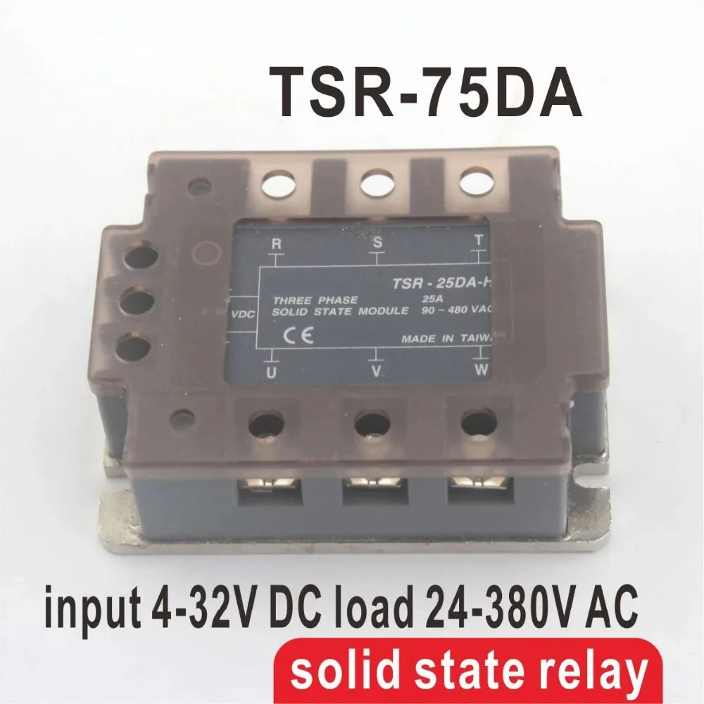 

75DA TSR-75DA Three-phase SSR input 4-32V DC load 24-380V AC single phase AC solid state relay