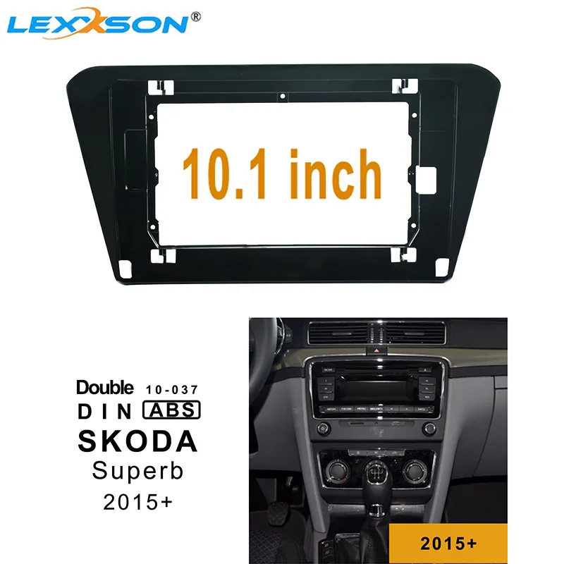 10 1 дюймовый комплект отделки автомобильной панели для SKODA SUPERB 2015 2018 двойной