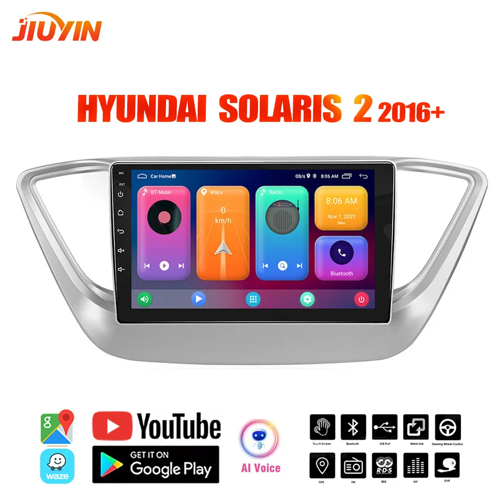 

JIUYIN Car Radio Multimedia Video Player Navigation GPS For Hyundai Solaris 2 Verna 2016 2017 2018 Android 10 Ai Voice Stereo
