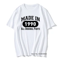 retro made in 1990 print graphic short sleeve funny cotton o neck boy friend t shirt funny birthday anniversary t shirt