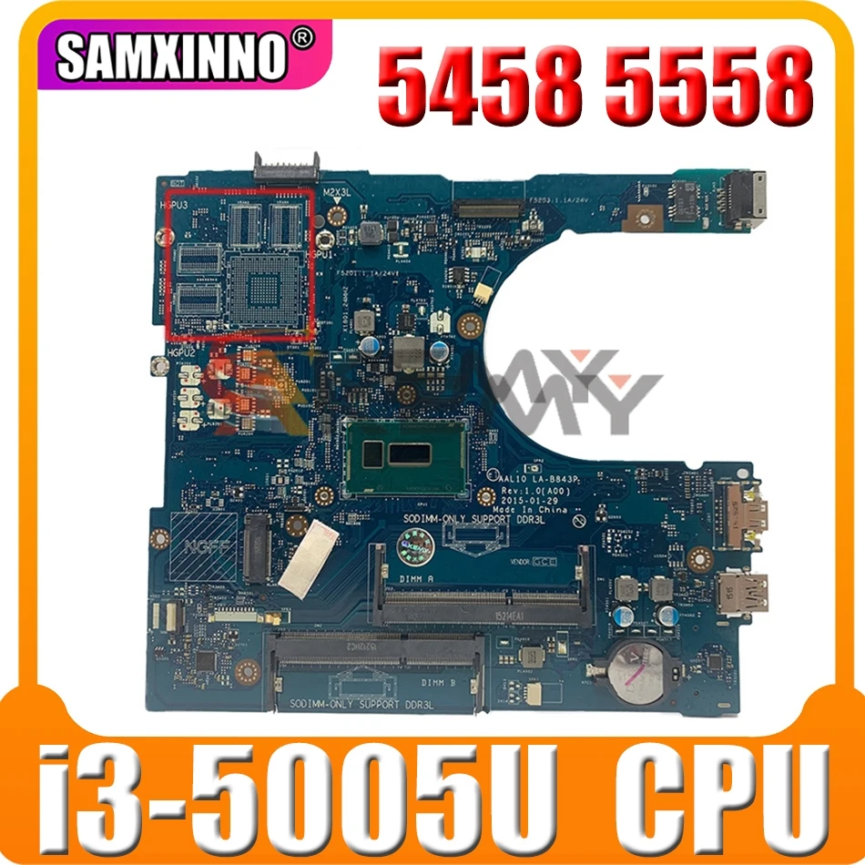 

Оригинальная материнская плата для ноутбука DELL Inspiron 5458 5558 5758 Core SR27G i3-5005U материнская плата AAL10 LA-B843P