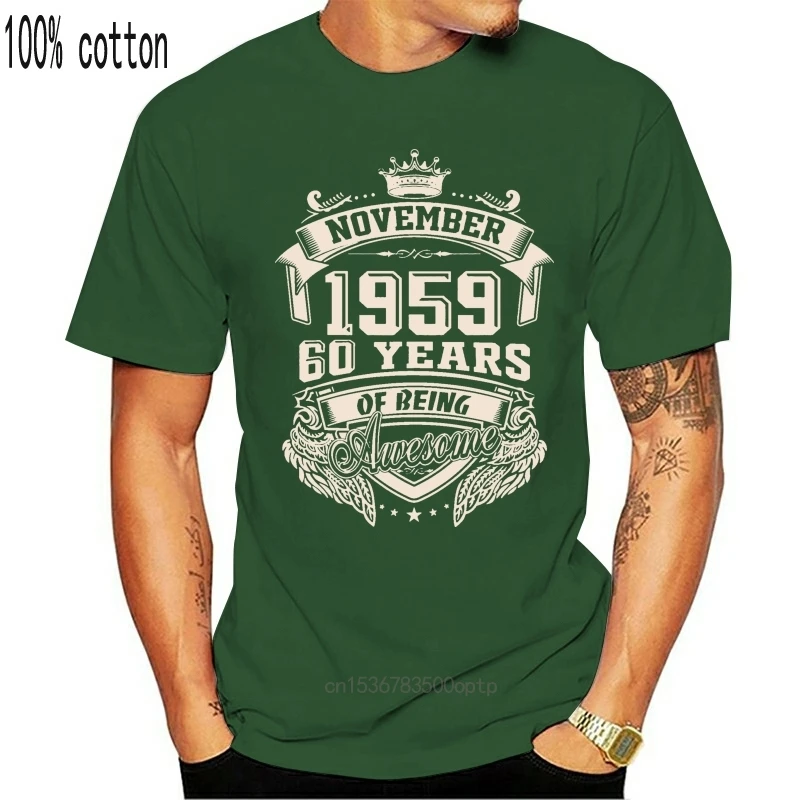 

Born In November 1959 60th Birthday Gift Ideas T Shirt Unique Euro Size Over Size S-5XL Cotton Trend Casual Printed Summer Shirt