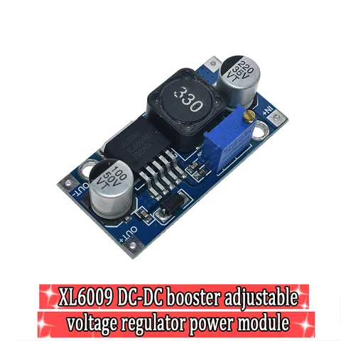 XL6009 4A повышающий преобразователь, повышающий регулируемый 15 Вт, 5-32 В до 5–50 В, модуль питания постоянного тока в постоянный, высокая производительность, низкая пульсация