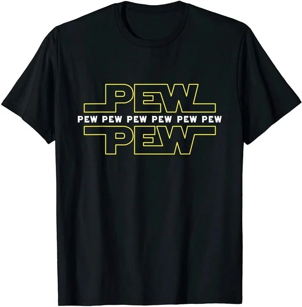 

Pew Pew Wars | Funny Space Star Noises Science for Geek Gift T-Shirt Funny Gift