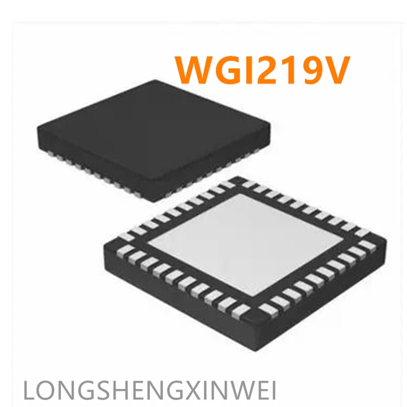 

1PCS New Original WGI219V WGI219 QFN48 Network Card Chip