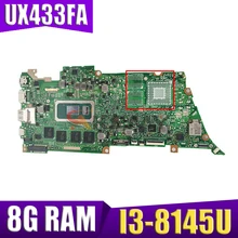 UX433FA Motherboard For ASUS ZenBook UX433FN UX433F U4300F UX433FA Laotop Mainboard 100% Full Test I3-8145U CPU 8GB/RAM