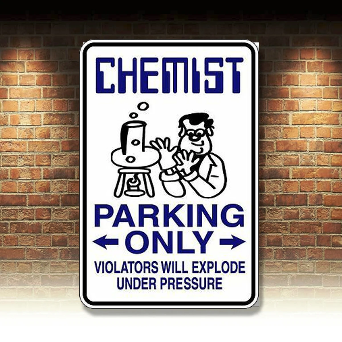 

Metal Sign Chemist Parking Only 8 x 12 Aluminum