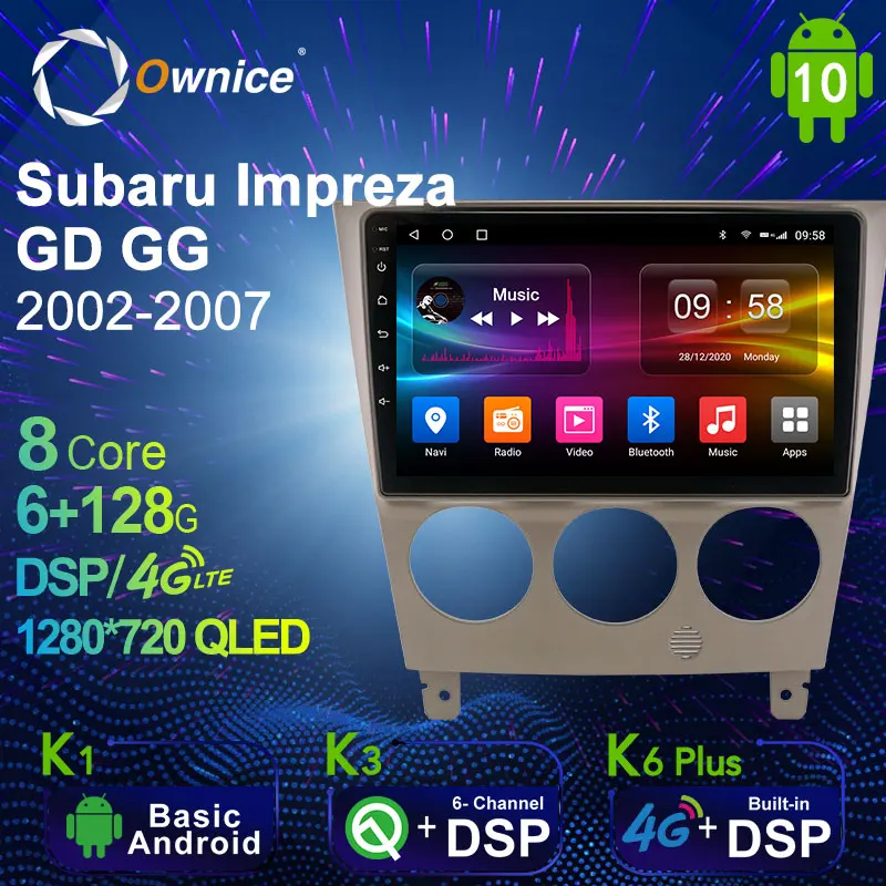 Android 10.0 6G+128G Car Radio Stereo for Subaru Impreza GD GG 2002 - 2007 Auto Audio GPS 4G LTE System head unit 1280*720 Android 10.0 6G+128G Car Radio Stereo for Subaru Impreza GD GG 2002 - 2007 Auto Audio GPS 4G LTE System head unit 1280*720