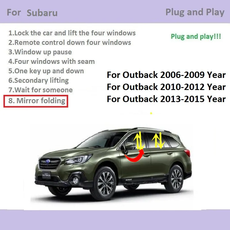 

For Subaru Outback 2006-2017 Year Automatic Window Closer Closing Accessories&One key window lifter&Mirror folding folder