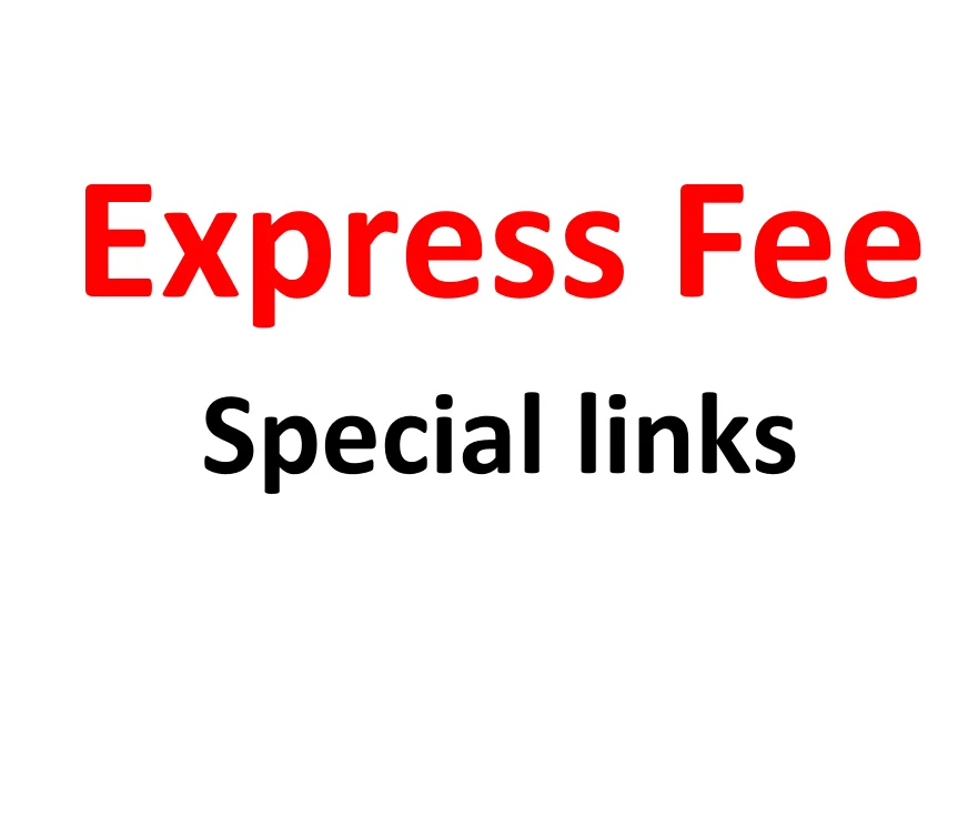 Only for Shipping cost link express fee link for customers