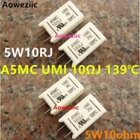 1pcs a5mc umi 10%cf%89j 139%e2%84%83 5w 10ohm %c2%b15 5w10%cf%89j 5w10rj 5w10ohm vertical cement resistance with temperature protection