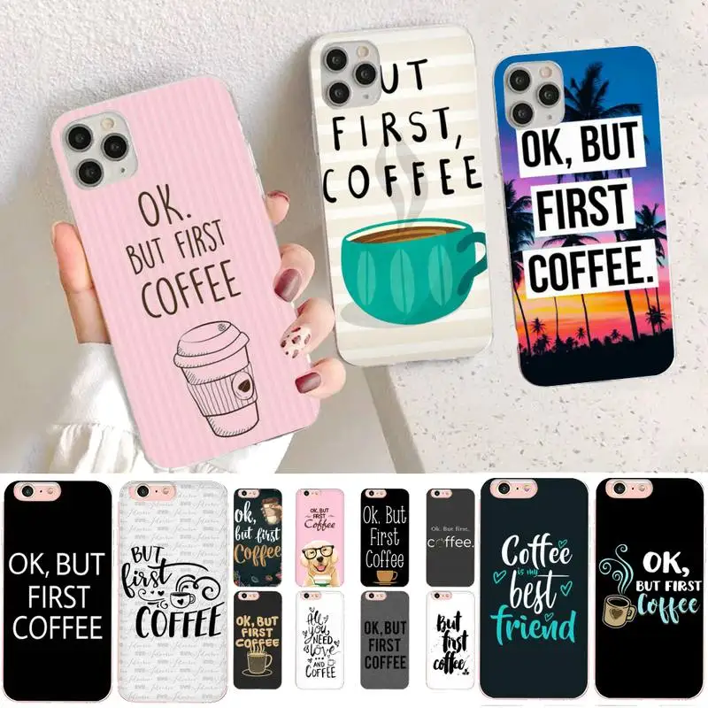 YNDFCNB Ok But First Coffee мягкий чехол для телефона iPhone 11 12 pro XS MAX 8 7 6 6S Plus X 5S SE 2020 XR|Бамперы| |