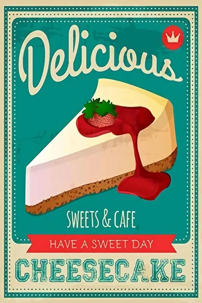 

New Metal Poster Delicious Sweets & Cafe Have a Sweet Day Cheesecake Vintage Metal Tin Sign 8x12 Inch Retro Art Home