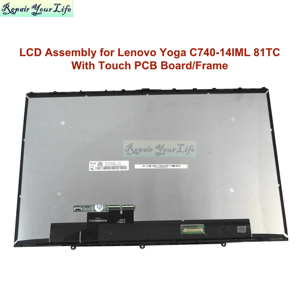 

14'' Laptop LCD Screen Matrix Assembly Touch Digitizer Glass for Lenovo Yoga C740-14IML 81TC C740-14 5D10S39587 FHD 1920*1080