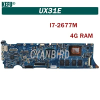kefu ux31e original mainboard for asus ux31e with 4gb ram i7 2677m laptop motherboard