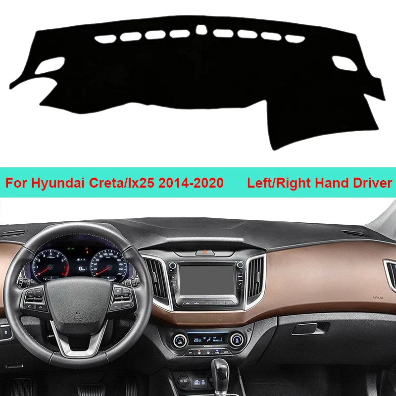 

For Hyundai Creta Ix25 2014 2015 2016 2017 2018 2019 2020 LHD RHD Car Auto Dashboard Cover Carpet Cape Dashmat Protector Pad