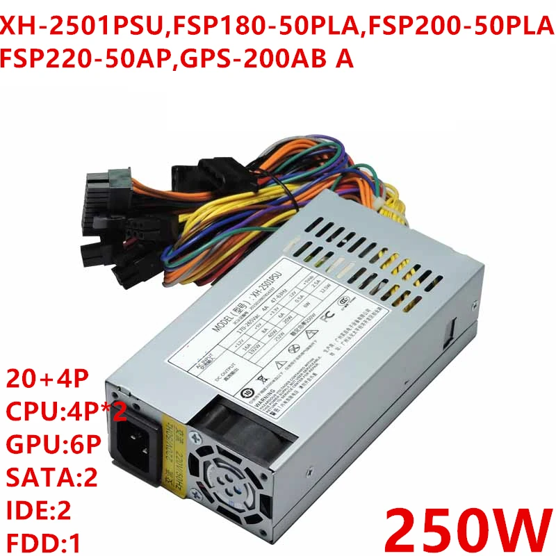 

New Original PSU For XinHang ITX Small 1U Power Supply XH-3501PSU XH-250PSU FSP180-50PLA FSP200-50PLA FSP220-50AP GPS-200AB A