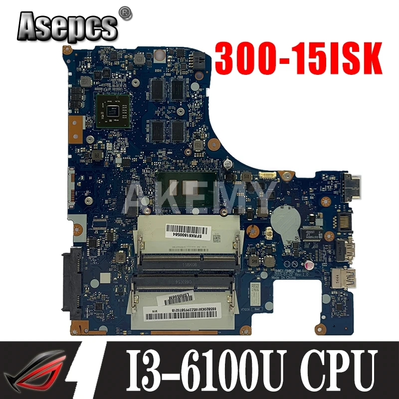 NM A481 материнская плата для ноутбука For Lenovo Ideapad 300 15ISK оригинальная I3 6100U с