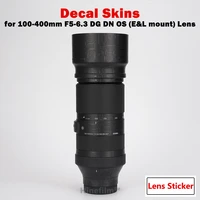 100400 lens decal skin for sigma 100 400mm f5 6 3 dg dn os el mount lens decal protector anti scratch cover sticker