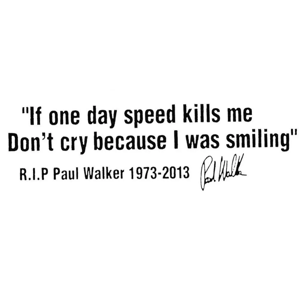 

Paul Walker English Sentence Reflective Car Body Window Decals Sticker Decor