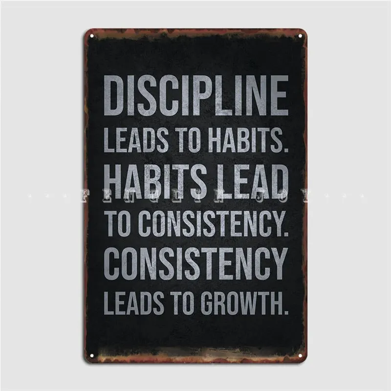 

Discipline Leads To Growth Poster Metal Plaque Club Party Design Club Bar Mural Painting Tin Sign Poster