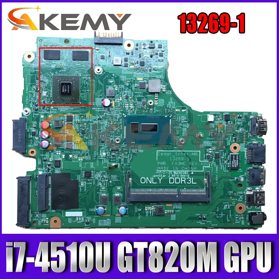

CN-0CHXGJ 13269-1 FX3MC For DELL 14 3442 3443 15 3542 3543 5748 5749 Laptop Motherboard With i7-4510U GT820M GPU 100% Tested