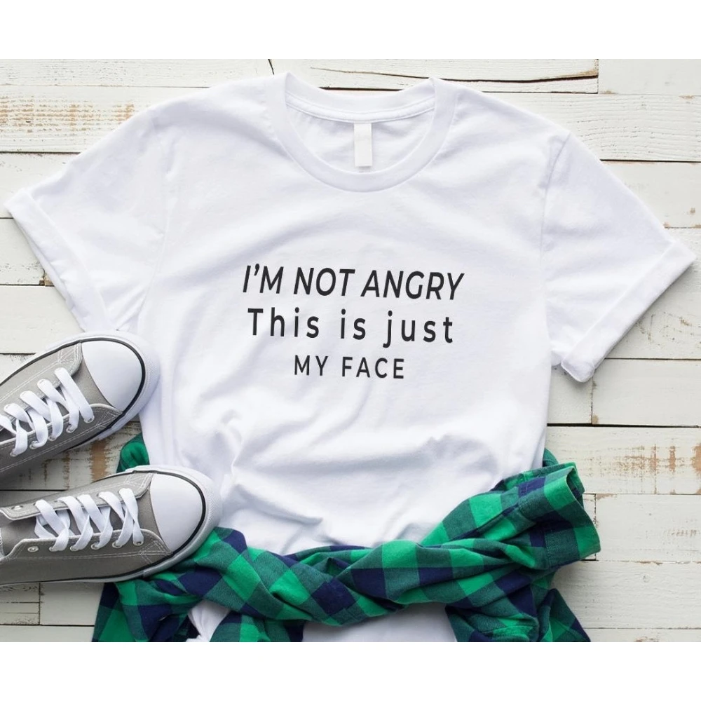 

I'm Not Angry This Is Just My Face Letter Print T Shirt Women Short Sleeve O Neck Women Tshirt Summer Tee Shirt Tops B924