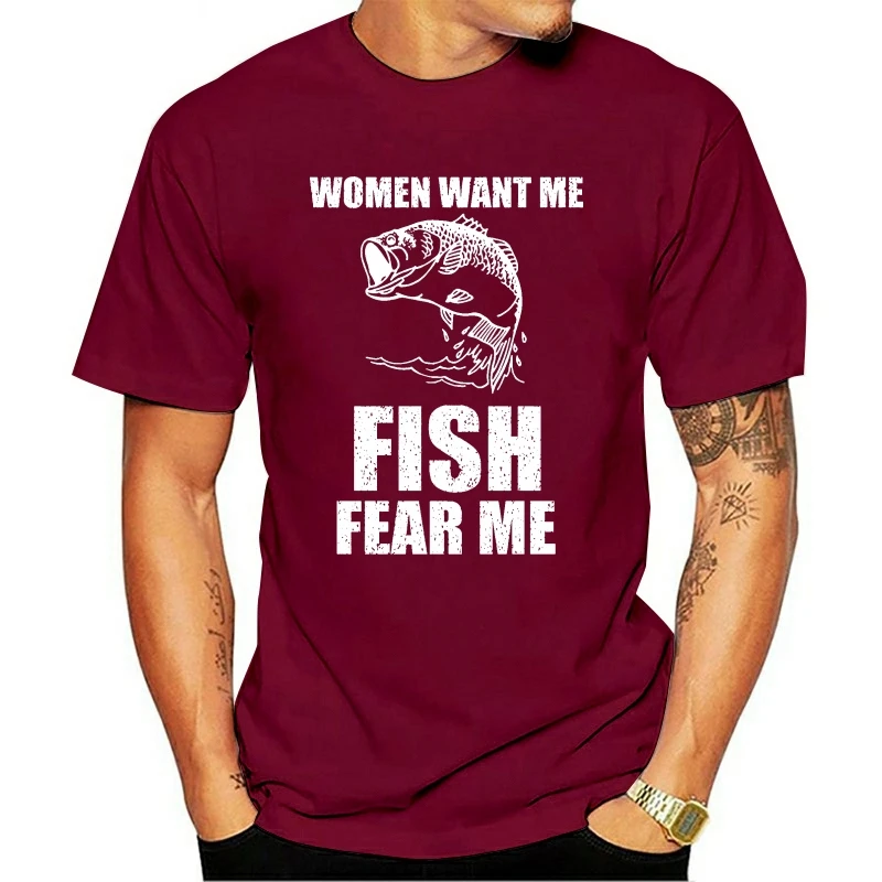 

Women Want me, Fish Are Afraid Of Me 2021 T-shirt
